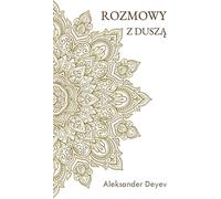 Conversations avec l'âme - Alexander Deyev (Literatur, Esoterik auf Polnisch)