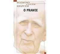 Conversations avec le père Krąpec. Sur la loi