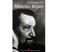 Conversations avec Maurice Béjart