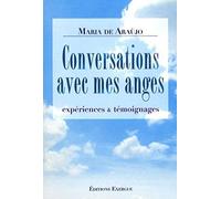 Conversations avec mes anges