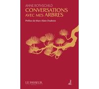 Conversations avec mes arbres