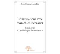 Conversations avec mon chien Bécassier