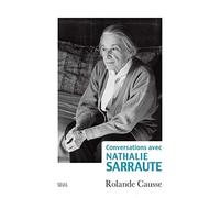 Conversations avec Nathalie Sarraute