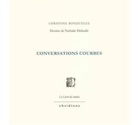 Conversations courbes - Christine Bonduelle - Obsidiane - broché - Poésie