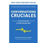 Conversations Cruciales - pour engager et responsabiliser Pour engager et responsabiliser - Tony Patterson - VITALSMARTS FRANCE - broché - Guide