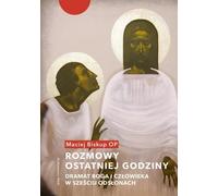 Conversations de la dernière heure - Maciej Biskup (Literatur und Religion auf Polnisch)