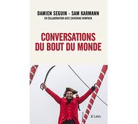Conversations du bout du monde