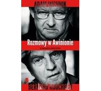 Conversations en Avignon Adam Michnik Bernard Kouchner