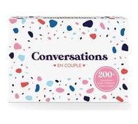 Conversations en Couple - Le Jeu qui va Renforcer votre Relation Amoureuse - Jeu de couple - 220 Questions pour des Discussions Profondes & Significatives - Psychologie Positive, Cadeau Saint Valentin