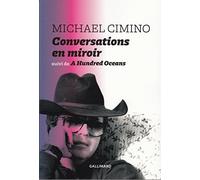 Conversations en miroir / A Hundred Oceans : Mythiques mésaventures à Hollywood – Gallimard
