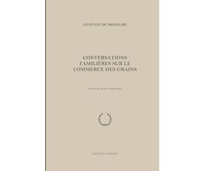 Conversations familières sur le commerce des grains