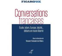Conversations françaises Vincent Trémolet De Villers (Auteur)