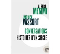 Conversations : Histoires d'un siècle - Albert Memmi - Le Bord De L'eau Eds - broché - Essai