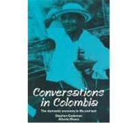 Conversations in Colombia Alberto Rivera, Stephen Gudeman (Auteur)