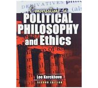 Conversations In Political Philosophy And Ethics