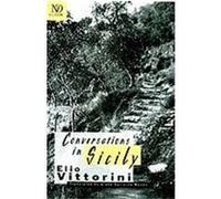 Conversations in Sicily Alane Salierno Mason, Elio Vittorini (Auteur)