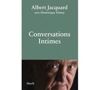 Conversations intimes Albert Jacquard (Auteur), Dominique Dimey (Auteur)