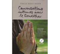 Conversations Intimes Avec Le Bouddha - Lettre D'amour À Notre Mère La Terre (1 Cd Audio)