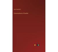 Conversations Of Goethe