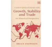 Conversations on Growth, Stability and Trade Brian Snowdon (Auteur)