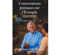 Conversations pratiques sur l’Évangile avec des personnes d’autres croyances