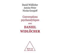 Conversations Psychanalytiques Avec Daniel Widlöcher