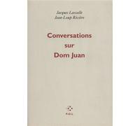 Conversations sur Dom Juan - Jacques Lassalle - P.o.l. - Livre
