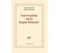 Conversations sur la langue française - Michel Braudeau - Gallimard - broché - Etude
