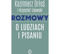 Conversations sur les gens et l'écriture (Buch auf Polnisch)