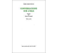 Conversations sur l'Isle Entretiens avec Tristan Hordé - Pierre Bergounioux - William Blake - broché - Entretien