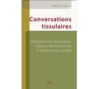 Conversations tissulaires Frédéric Teste (Auteur)