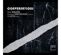 Conversations. Œuvres pour Clarinette et Piano de Weinberg, Penderecki, Prokofiev et Patterson. Duo Kallos. [Import]