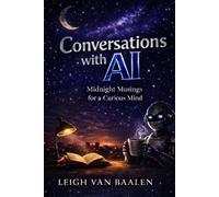 Conversations with AI: Midnight Musings for a Curious Mind