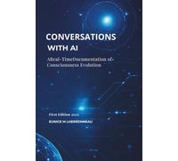 Conversations with AI: What They Don't Want You to Know About the Future of Human Consciousness