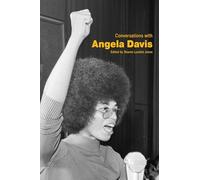 Conversations with Angela Davis