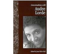 Conversations With Audre Lorde, Literary Conversations Series Audre Lorde, Joan Wylie Hall (Auteur)