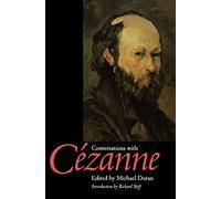 Conversations with Cézanne (Documents of Twentieth-Century Art)