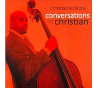 Conversations with Christian by Christian McBride [Audio CD] NEUF