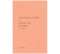 Conversations With Creative Women