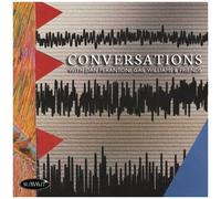 Conversations With Daniel Perantoni Gail Williams