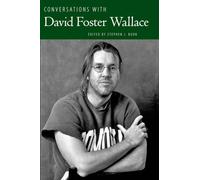 Conversations with David Foster Wallace