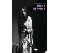 Conversations With Diane Di Prima
