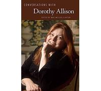Conversations With Dorothy Allison