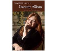 Conversations With Dorothy Allison