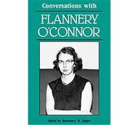 Conversations With Flannery O'Connor, Literary Conversations Series