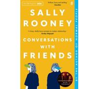 Conversations with Friends: 'Brilliant, funny and startling.' GUARDIAN NEUF