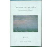 Conversations With God: An Uncommon Dialogue