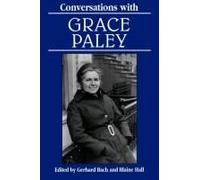 Conversations With Grace Paley