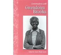 Conversations With Gwendolyn Brooks, Literary Conversations Series Gloria Jean Wade Gayles, Gwendolyn Brooks (Auteur)