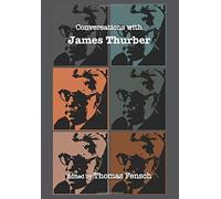 Conversations With James Thurber